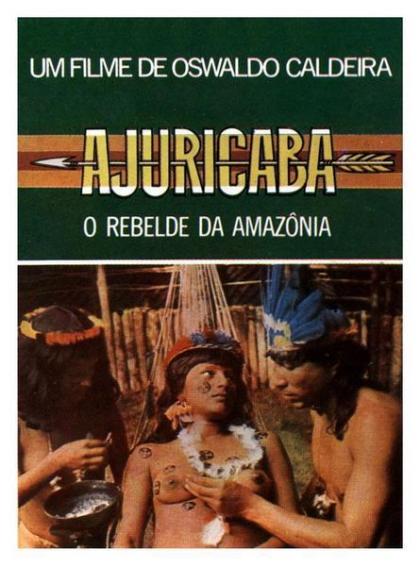 Ajuricaba, o Rebelde da Amazônia