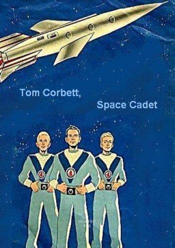 Tom Corbett, Space Cadet