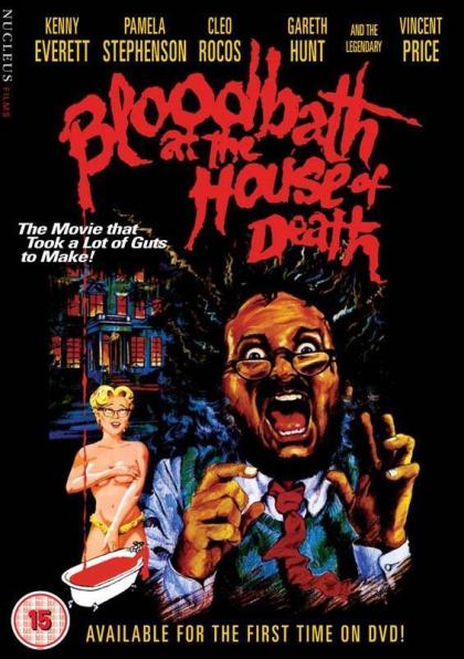 Bloodbath at the House of Death