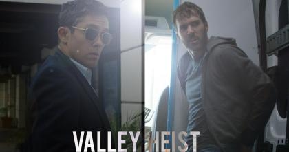 Valley Heist