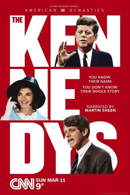 American Dynasties: The Kennedys 