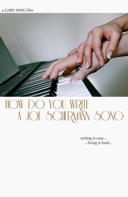 How Do You Write a Joe Schermann Song