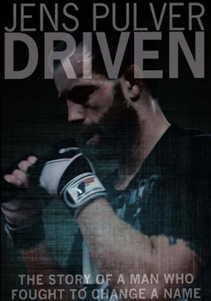 Jens Pulver: Driven