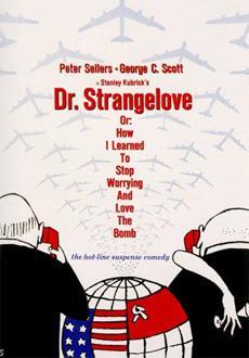 Доктор Стрейнджлав, или Как я научился не волноваться и полюбил атомную бомбу