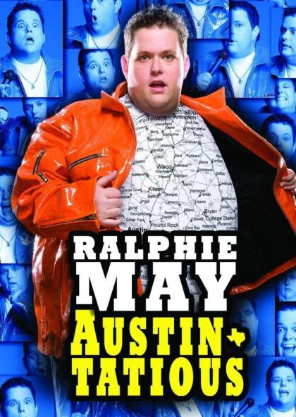 Ralphie May: Austin-Tatious