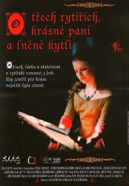 O trech rytírích, krásné paní a lnené kytli