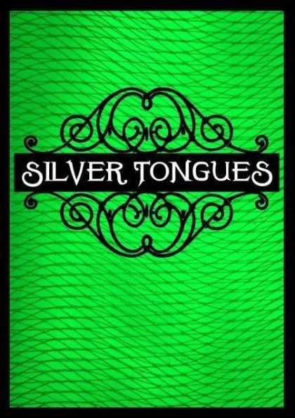 Silver Tongues