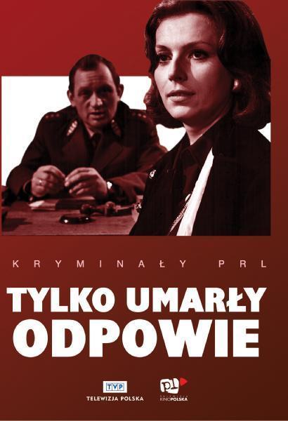 Tylko umarly odpowie