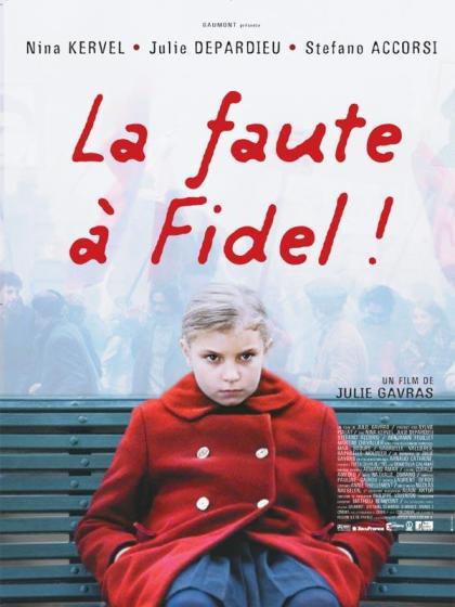 faute à Fidel!