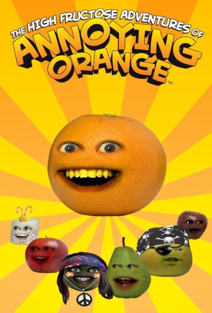 High Fructose Adventures of Annoying Orange