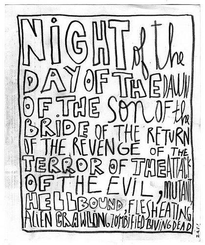 Night of the Day of the Dawn of the Son of the Bride of the Return of the Terror