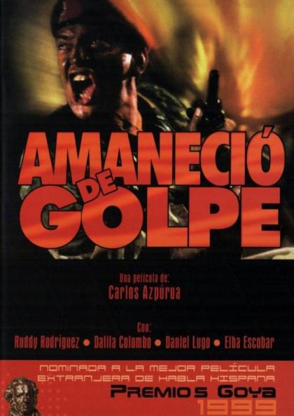 Amaneció de golpe