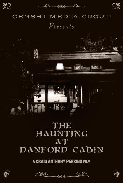 Haunting at Danford Cabin