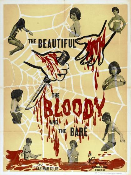 Beautiful, the Bloody, and the Bare