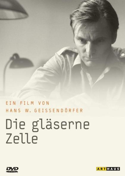 gläserne Zelle