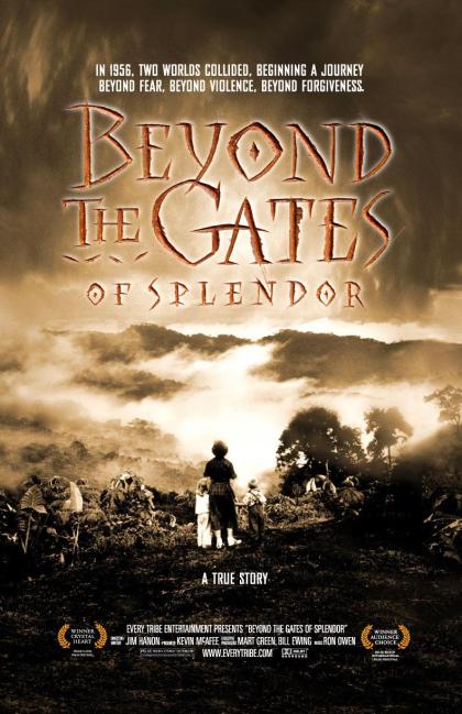 Beyond the Gates of Splendor