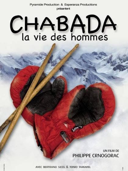 Chabada, la vie des hommes