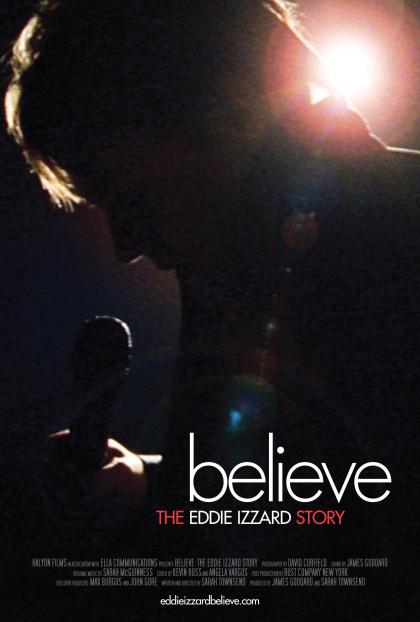 Believe: The Eddie Izzard Story