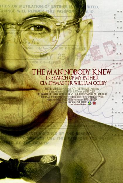 Man Nobody Knew: In Search of My Father, CIA Spymaster William Colby