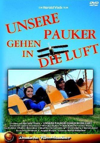 Unsere Pauker gehen in die Luft