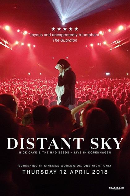 Distant Sky - Nick Cave & The Bad Seeds Live in Copenhagen 