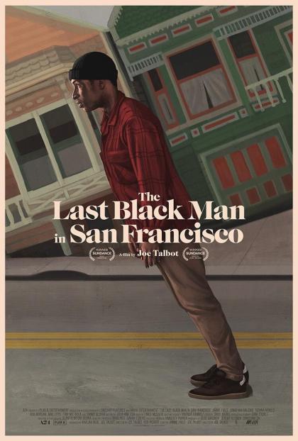 The Last Black Man in San Francisco