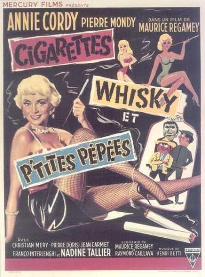 Cigarettes, whisky et petites pépées