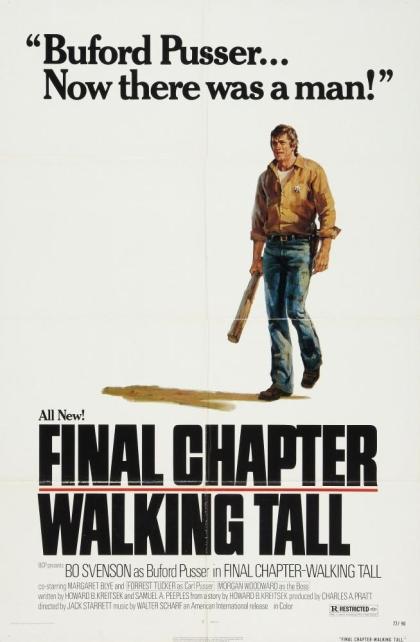 Final Chapter: Walking Tall