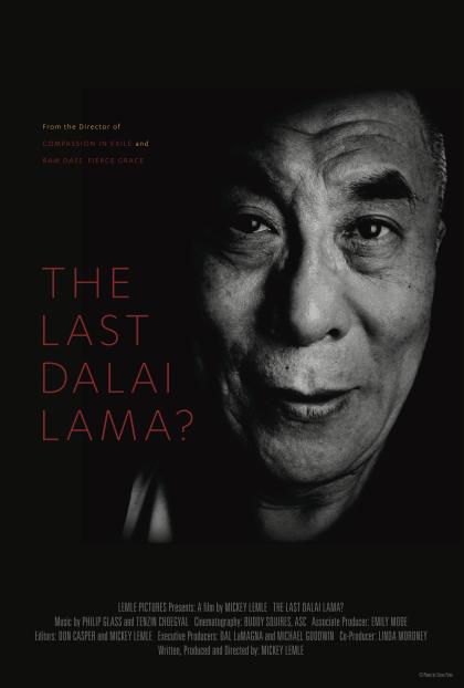 The Last Dalai Lama? 