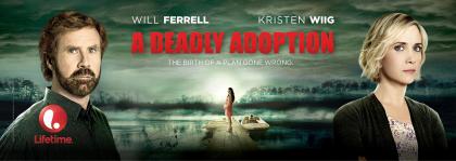 Deadly Adoption