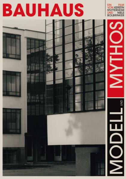 Bauhaus - Modell und Mythos