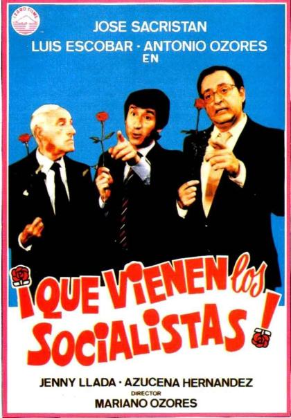 ¡Que vienen los socialistas!