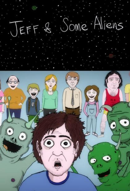 Jeff & Some Aliens