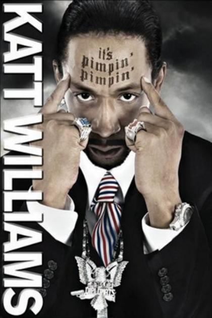 Katt Williams: It's Pimpin' Pimpin