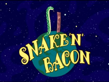 Snake 'n' Bacon