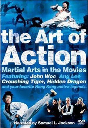 The Art of Action: Martial Arts in Motion Picture