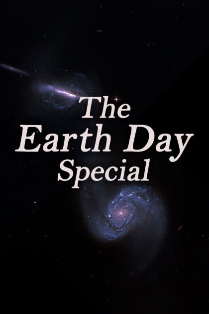 Earth Day Special