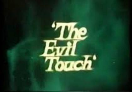 Evil Touch