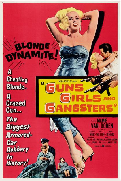 Guns, Girls, and Gangsters