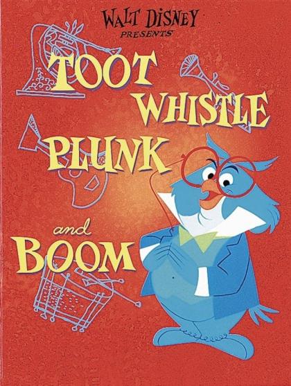 Toot Whistle Plunk and Boom