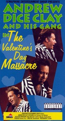 Andrew Dice Clay and His Gang Live! The Valentine's Day Massacre