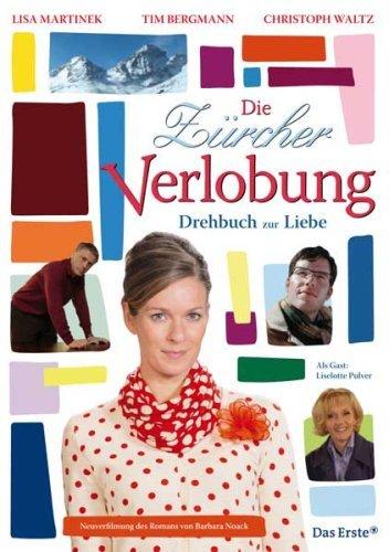 Die ZÃ¼rcher Verlobung - Drehbuch zur Liebe