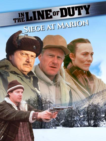 In the Line of Duty: Siege at Marion