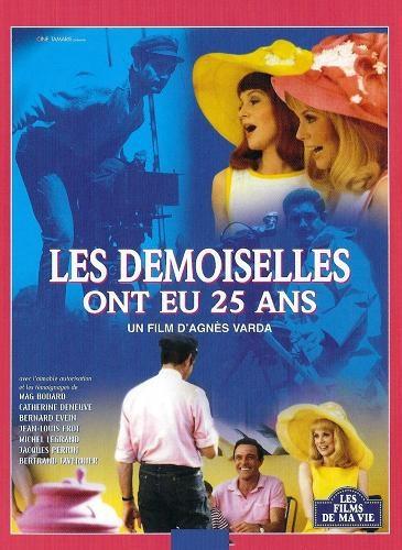 Les demoiselles ont eu 25 ans