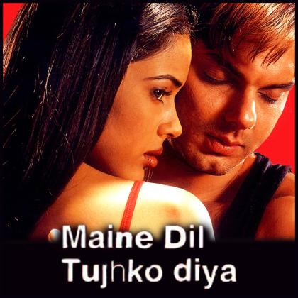 Maine Dil Tujhko Diya