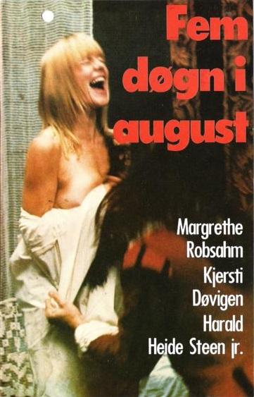 Fem døgn i august