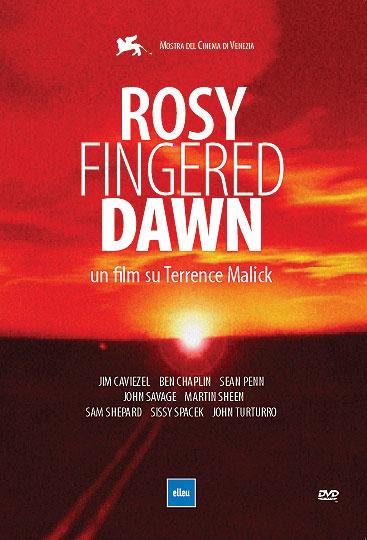 Rosy-Fingered Dawn: a Film on Terrence Malick