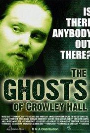 Ghosts of Crowley Hall