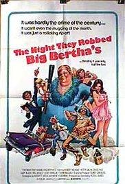 Night They Robbed Big Bertha's