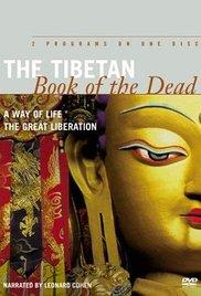 Tibetan Book of the Dead: A Way of Life